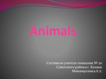 Презентация по теме Животные презентация к уроку по иностранному языку (1 класс)