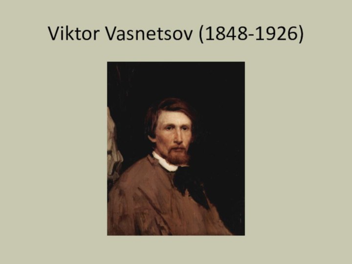 Viktor Vasnetsov (1848-1926)