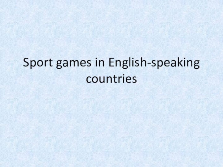 Sport games in English-speaking countries